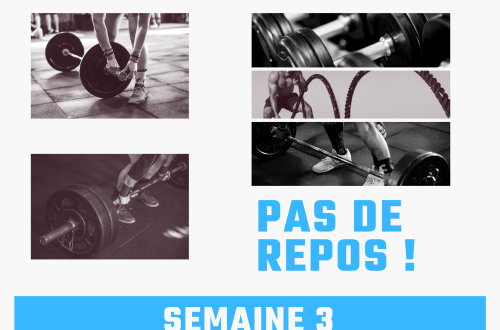 Pas de repos semaine 3